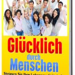 Glücklich durch Menschen 1