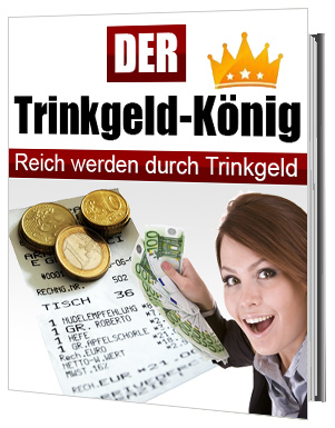 Der Trinkgeld-König